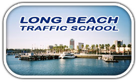 Long Beach Court Traffic School